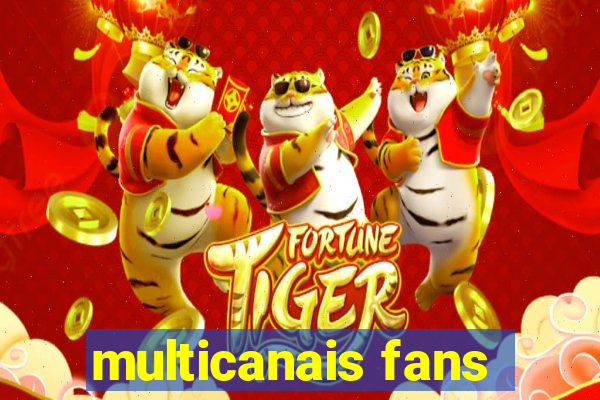 multicanais fans